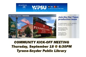 WPSU Our Town series to shoot documentary in Tyrone