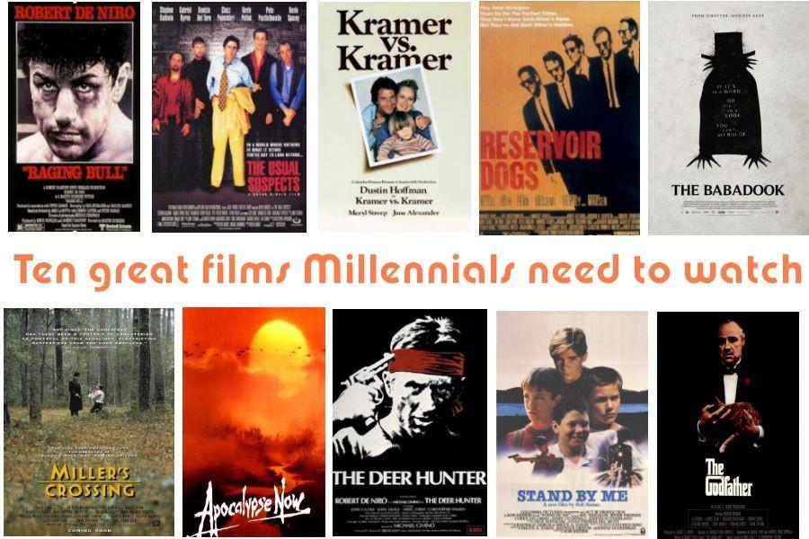 Ten great films Millennials need to watch