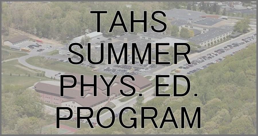 TAHS offers summer P.E. class for interested students