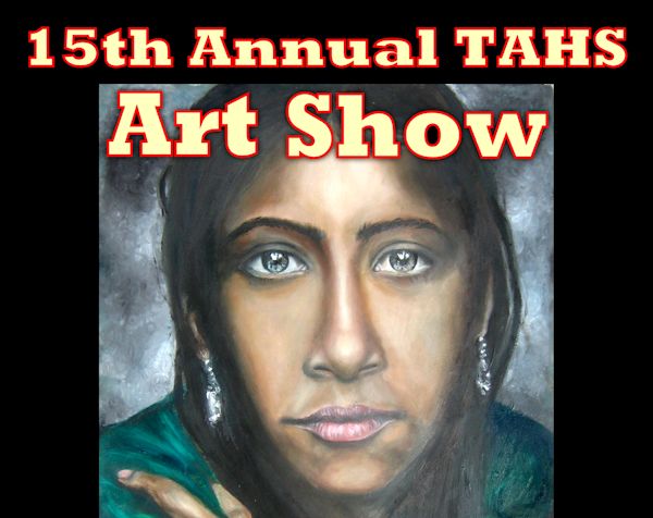 15th annual TAHS Art Show slated for Thursday & Friday, April 23-24