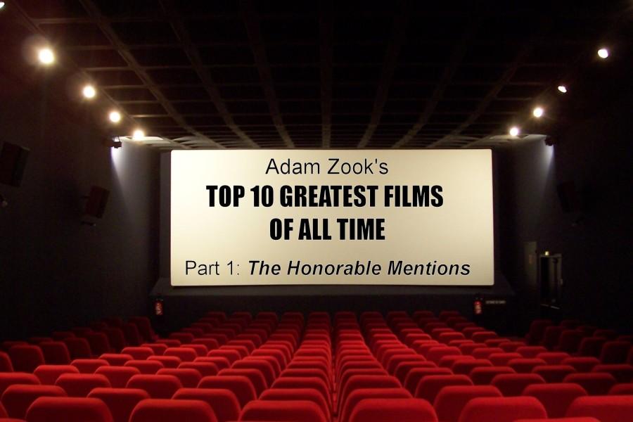 Top Ten Greatest Films of All Time: Honorable Mentions