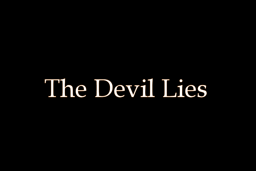 The Devil Lies