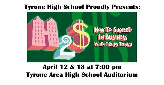 Tyrone to Present How To Succeed In Business Without Really Trying on April 12 & 13