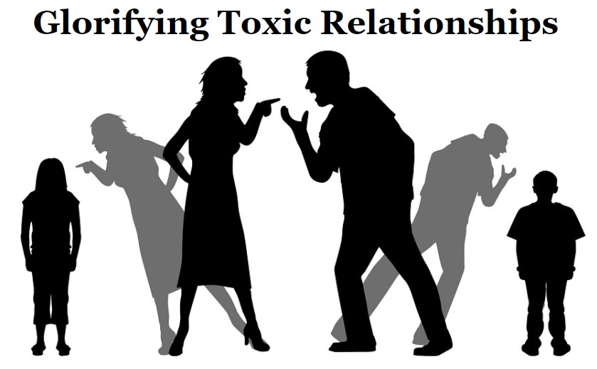 Todays media is beginning to glorify toxic relationships which is causing younger generations to have a mixed perception of what relationships should look like. 
(Used by Creative Commons License from https://www.maxpixel.net/Man-Dispute-Silhouettes-Woman-Education-Children-4661515)