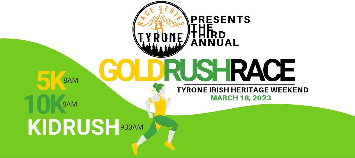 Third Annual Gold Rush Race Set for March 18 Tyrone Eagle Eye News